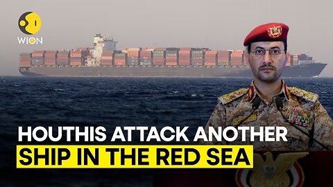 Houthi Forces Claim Responsibility for Fresh Assault on Cargo Ship in the Red Sea