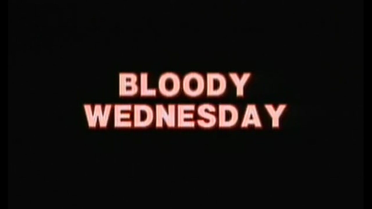 Bloody Wednesday (1987)