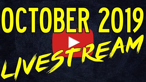 October 2019 Supporter Livestream