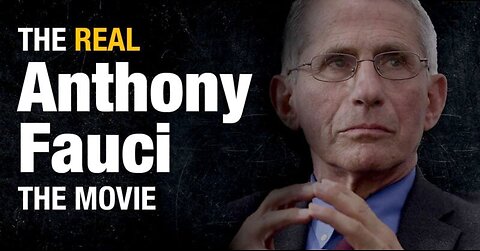 THE REAL ANTHONY FAUCI (FULL)