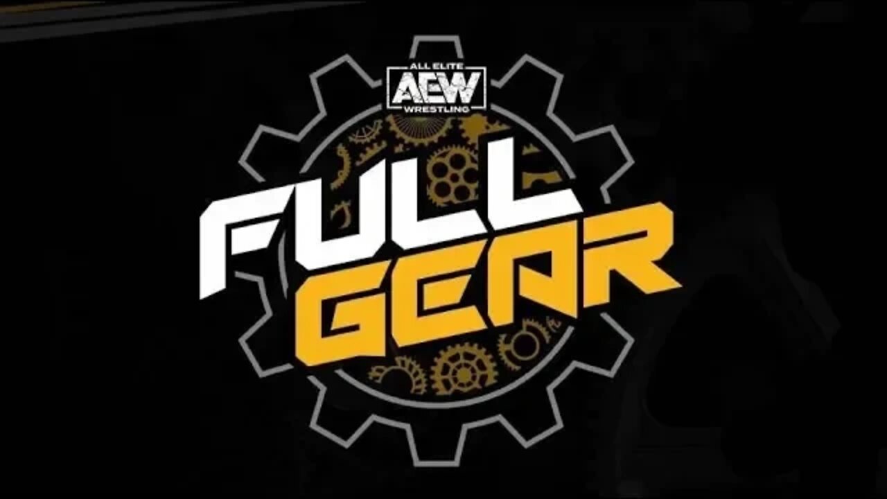 AEW FULL GEAR 2019 : GET HYPED