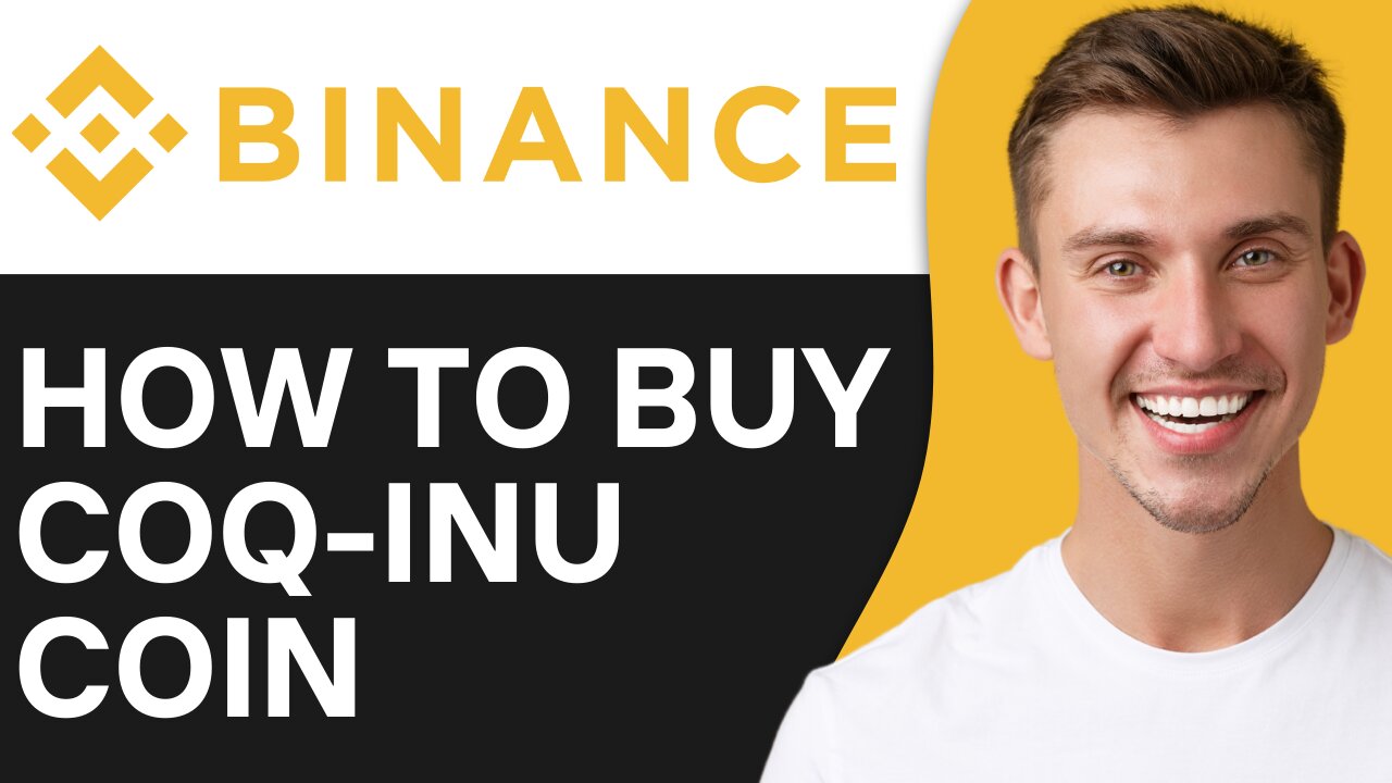 HOW TO BUY COQ INU COIN ON BINANCE