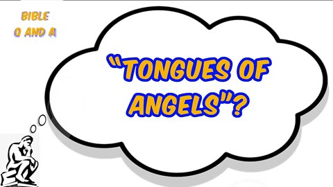 “Tongues of Angels”