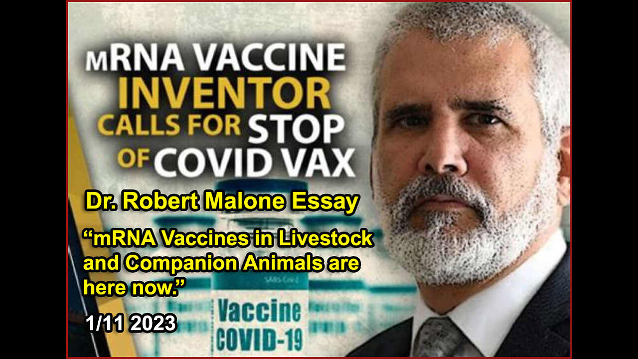 mRNA Vaccines in Livestock and Companion Animals are here now. (Dr. Robert Malone)