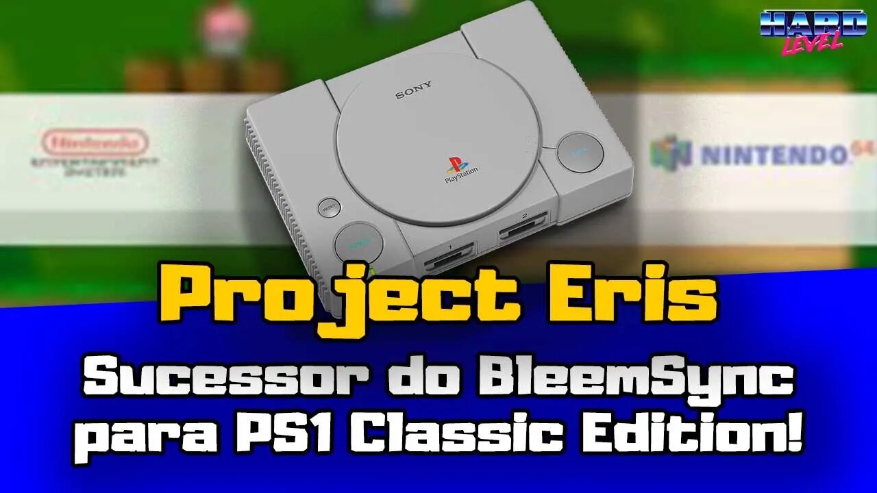 PS Classic Edition - Novo Project Eris, sucessor do BleemSync, como atualizar, instalar e configurar