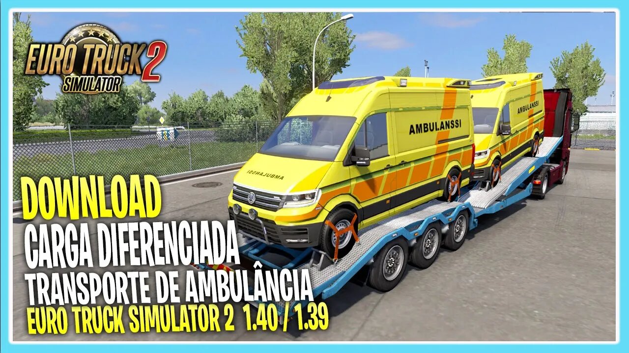 CARGAS DE AMBULÂNCIA PARA EURO TRUCK SIMULATOR 2 VERSÃO 1.39 / 1.40