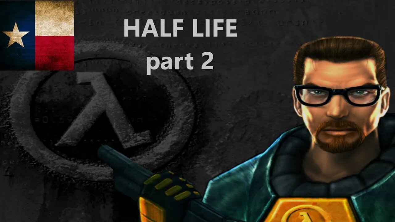 HALFLIFE part 2