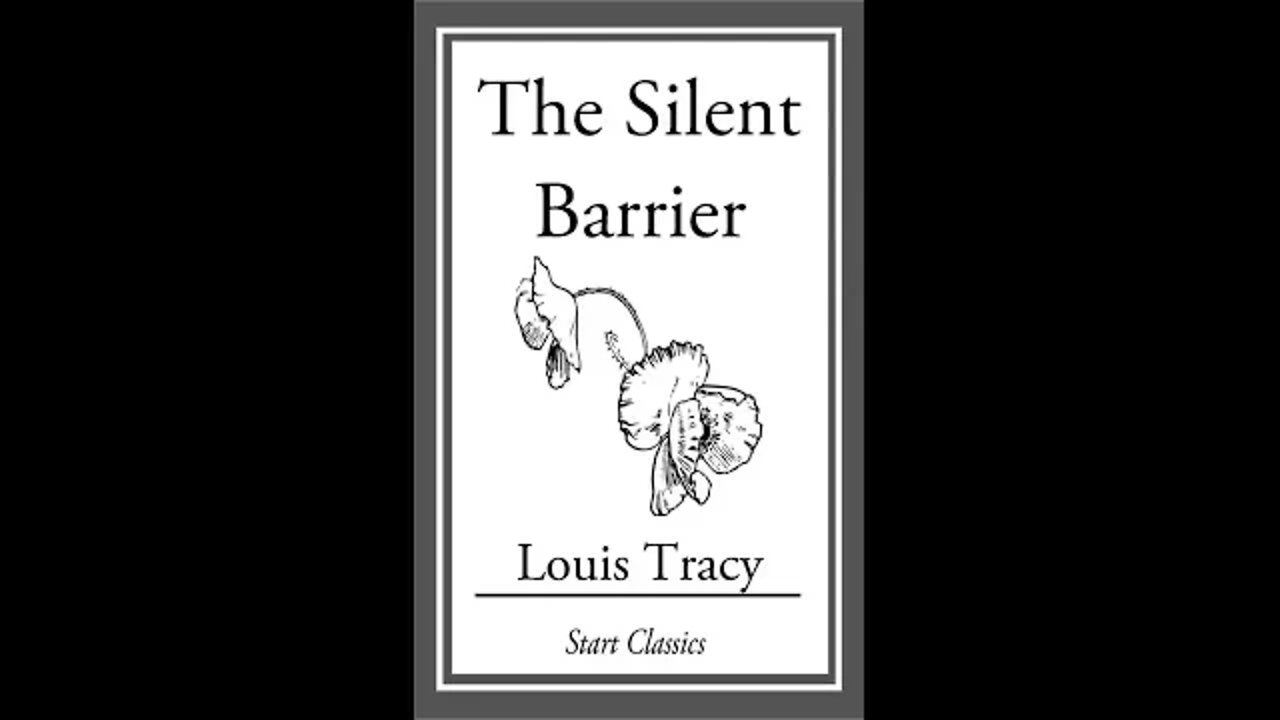 The Silent Barrier by Louis Tracy - Audiobook