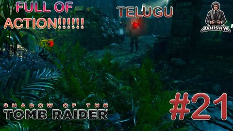 Shadow of the Tomb Raider Full of Action!!!!!!||Ashish Jk||Shadow of the tomb raider gameplay Telugu