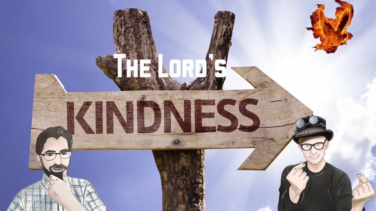 Thursday Morning Chat | The Lord’s Kindness | Ep 33