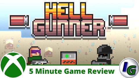 HellGunner 5 Minute Game Review on Xbox