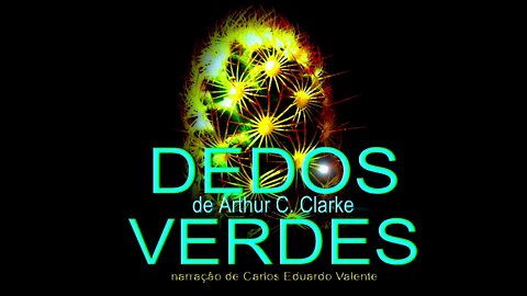 AUDIOBOOK - DEDOS VERDES - de Arthur C. Clarke