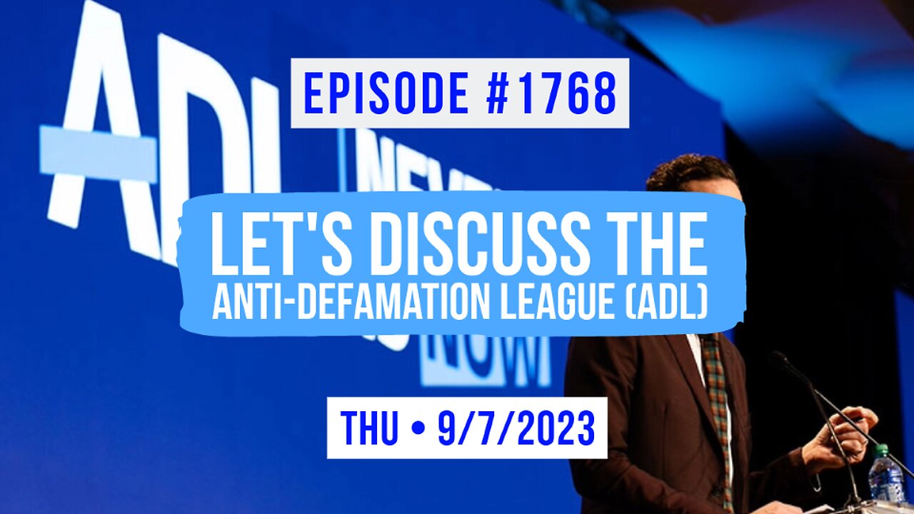 Owen Benjamin | #1768 Let's Discuss The Anti-Defamation League (ADL)