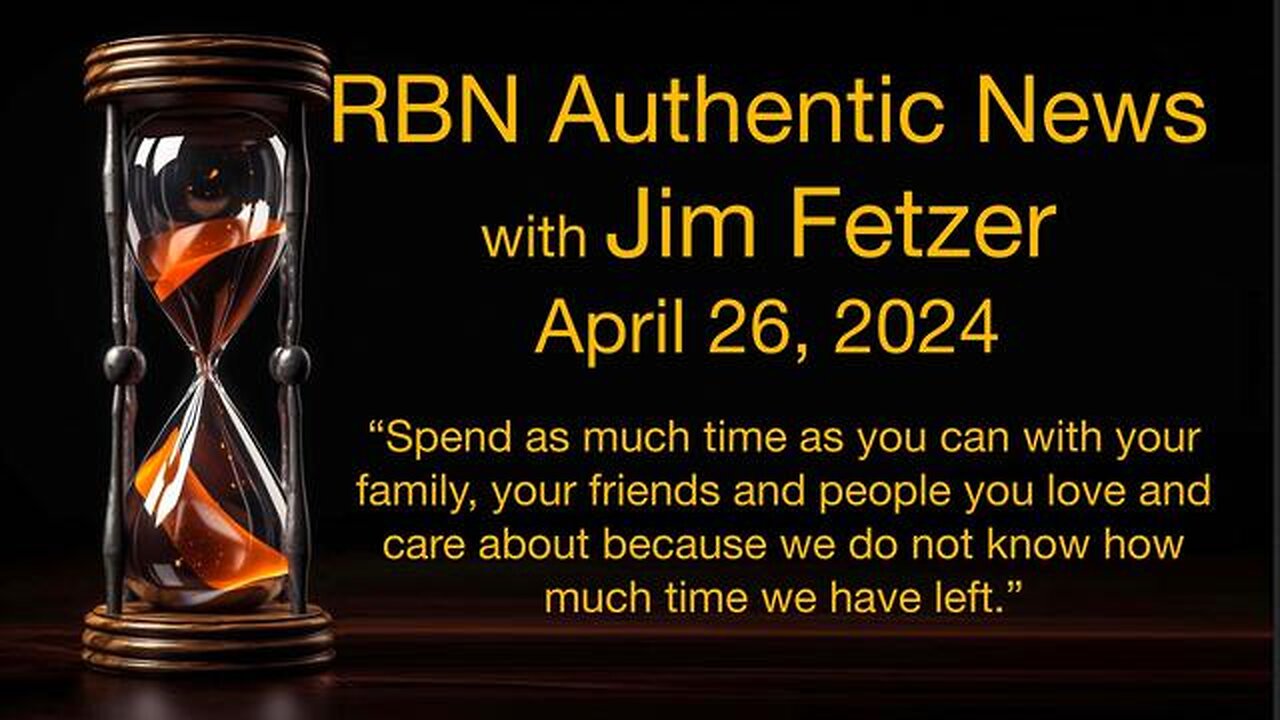 RBN Authentic News (26 April 2024)