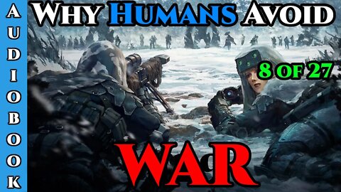 Why Humans Avoid War - Ch.8 of 27 | HFY Storytime | The Best Science Fiction