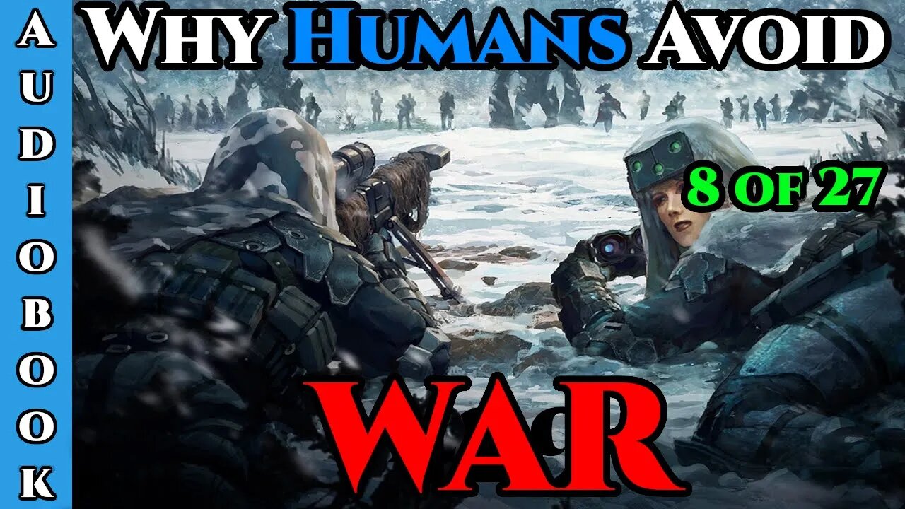 Why Humans Avoid War - Ch.8 of 27 | HFY Storytime | The Best Science Fiction