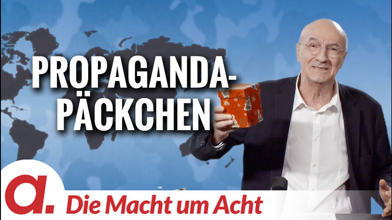 Die Macht um Acht (119) “Propaganda-Päckchen”