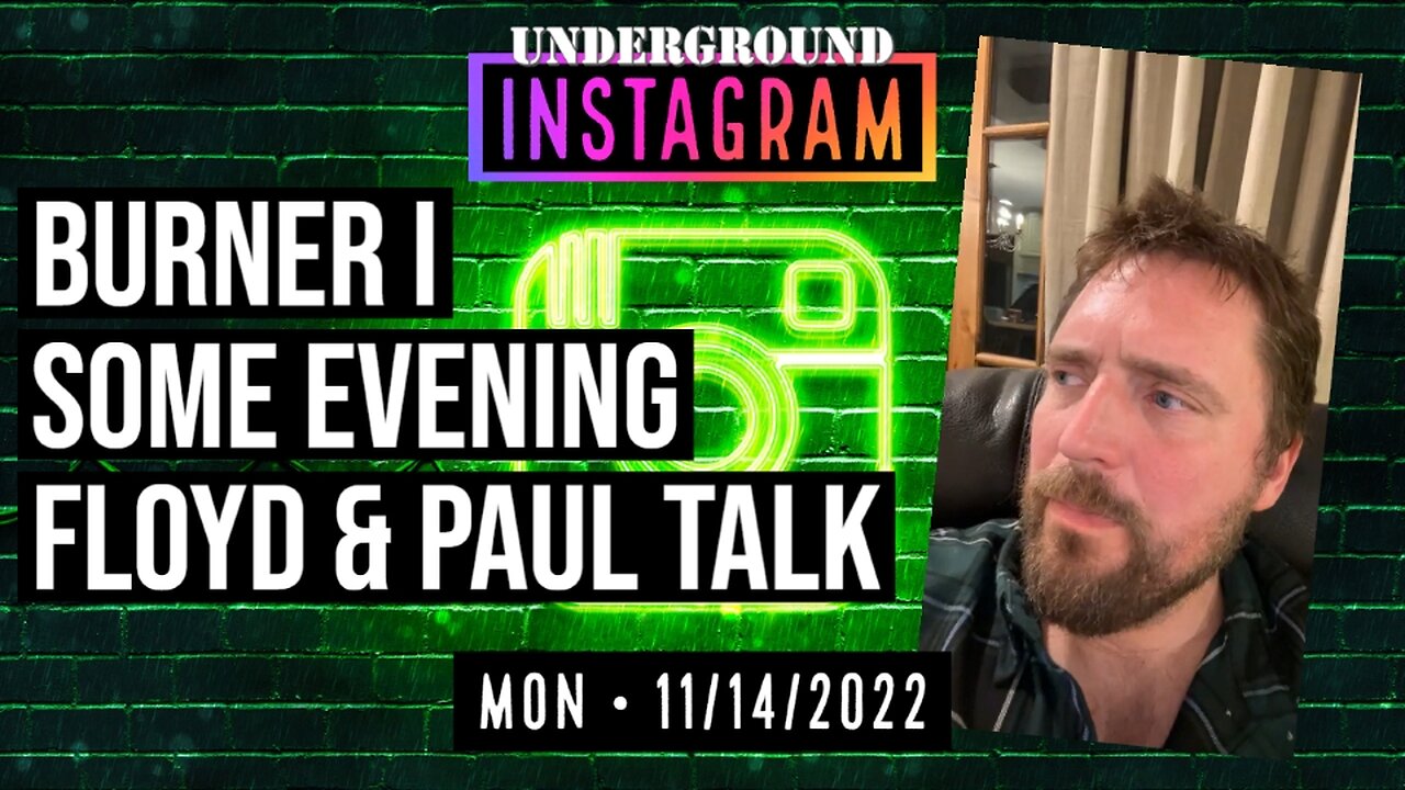 Owen Benjamin, Some Evening Floyd & Paul Talk 🐻 Instagram Replay