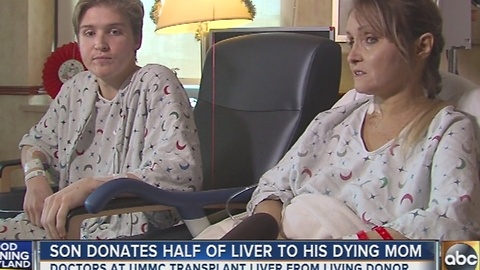 Son donates half of his liver to dying mom