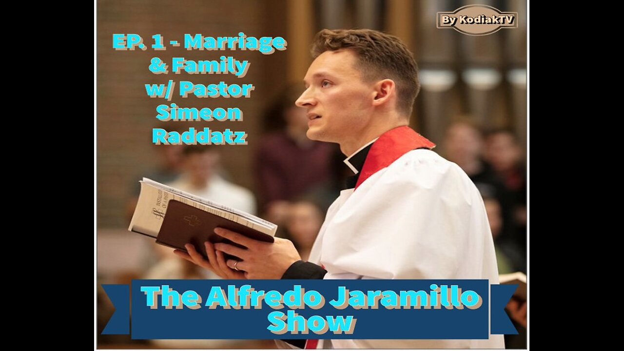 Ep. 1 - Marriage & Family w/ Pastor Simeon Raddatz