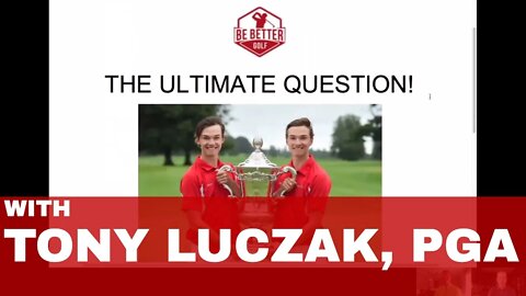 How can YOU get Better at GOLF? With Tony Luczak, PGA