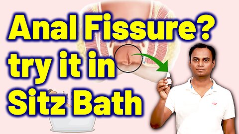 How to take Sitz bath tub bath for Anal Fissure | Dr. Bharadwaz | Homeopathy, Medicine & Surgery