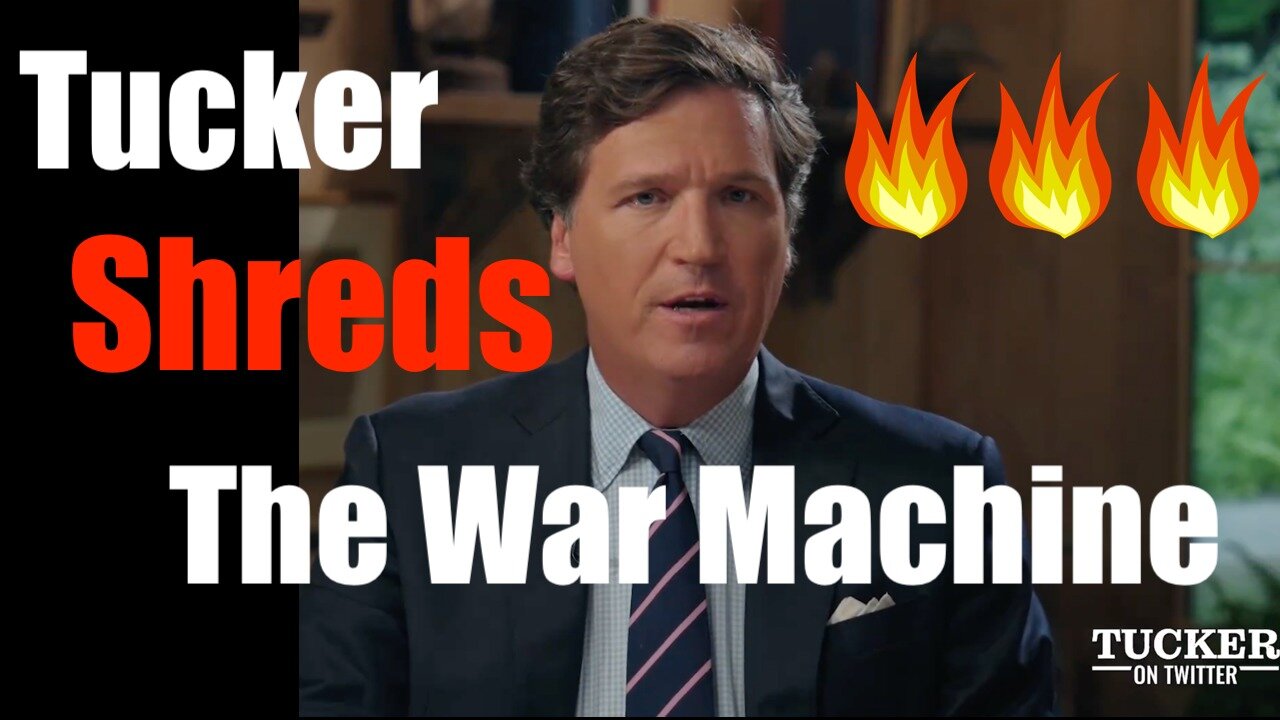 Tucker Takes on the War Machine, While Thumbing Nose at Fox News Legal