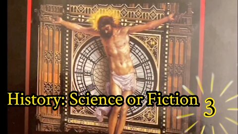 History: Science or Fiction # 3