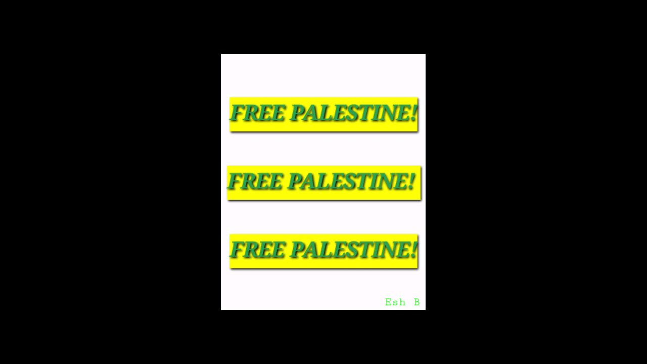 FREE, FREE, PALESTINE!