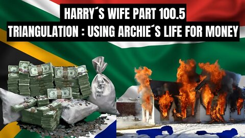 Harry´s Wife Part 100.5 Triangulation Using Archie's Life For Money (Meghan Markle)