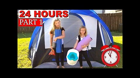 24 Hours Overnight In A Tent Challenge!!!