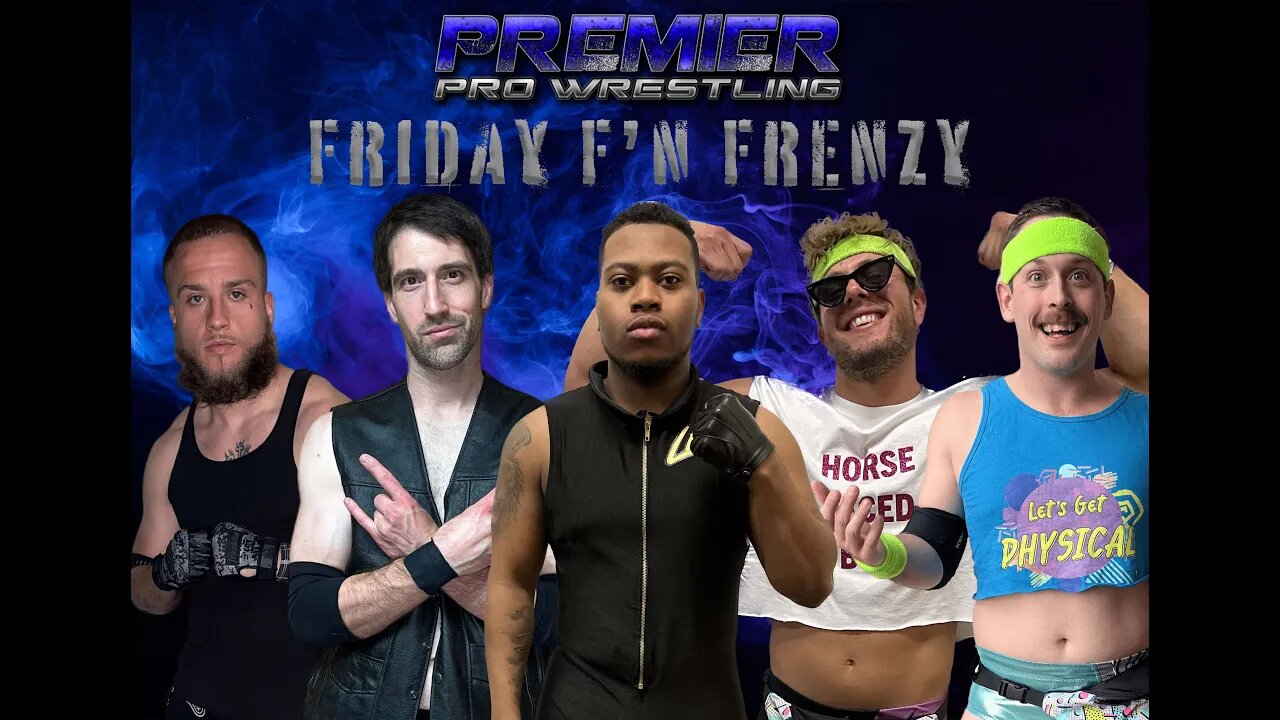 PPW #515 - Friday F'N Frenzy (from 9-20-23)