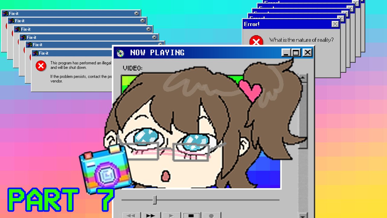 [vidya game] broken reality (pt 7)