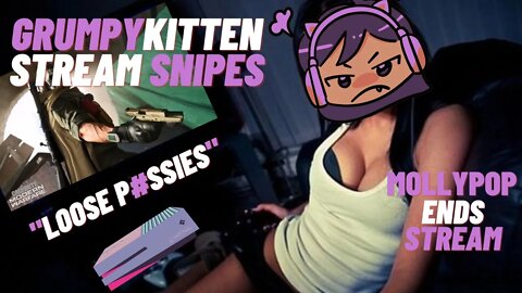 GrumpyKitten Stream Sniping MollyPop90 - ENDS LIVESTREAM (COD Trolling)
