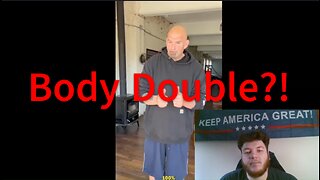 Fetterman's CRINGY Response & MORE BODY DOUBLE'S