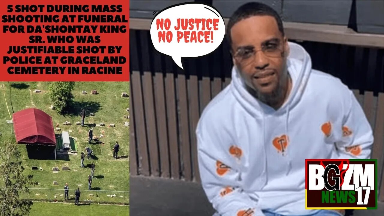 5 shot during Mass Shooting at funeral for Da'Shontay King Sr Who was Justifiable Shot By Police