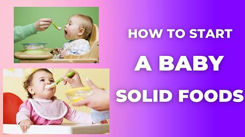 How to train babies to eat solid foods
