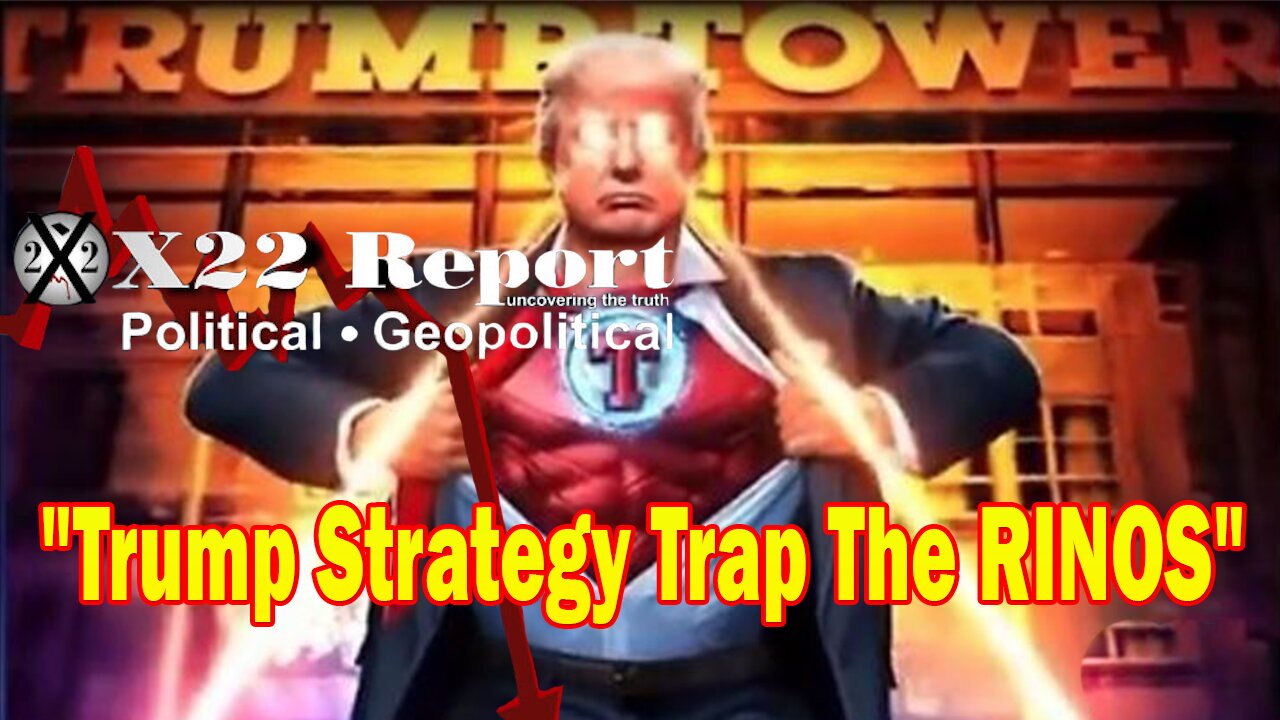 X22 Report- The [DS] & RHINOS Are Trapped, The RINOS Went All In On Desantis, This All Leads To [BO]