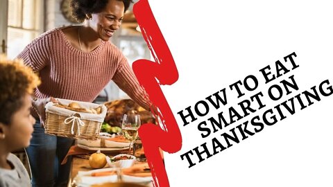 How To Eat Smart On Thanksgiving