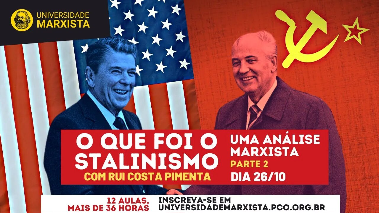 Inscreva-se na Universidade Marxista - O que foi o Stalinismo - parte 2