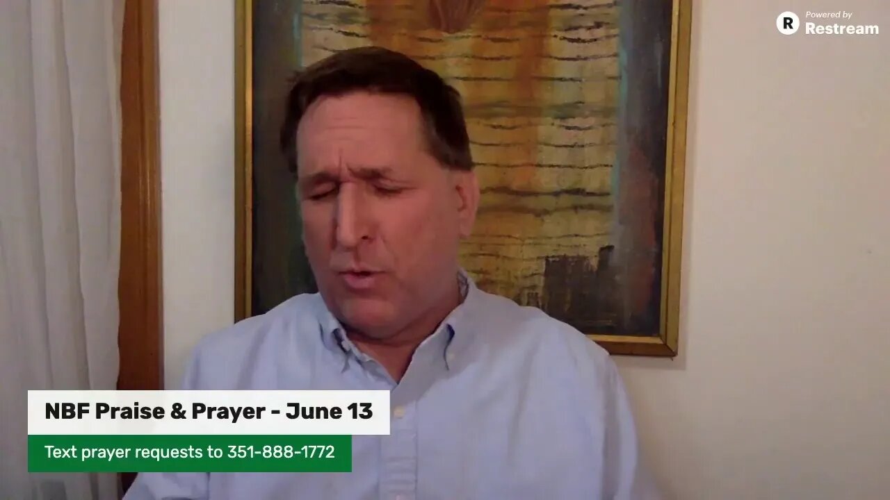 Praise and Prayer - June 13th, 2020