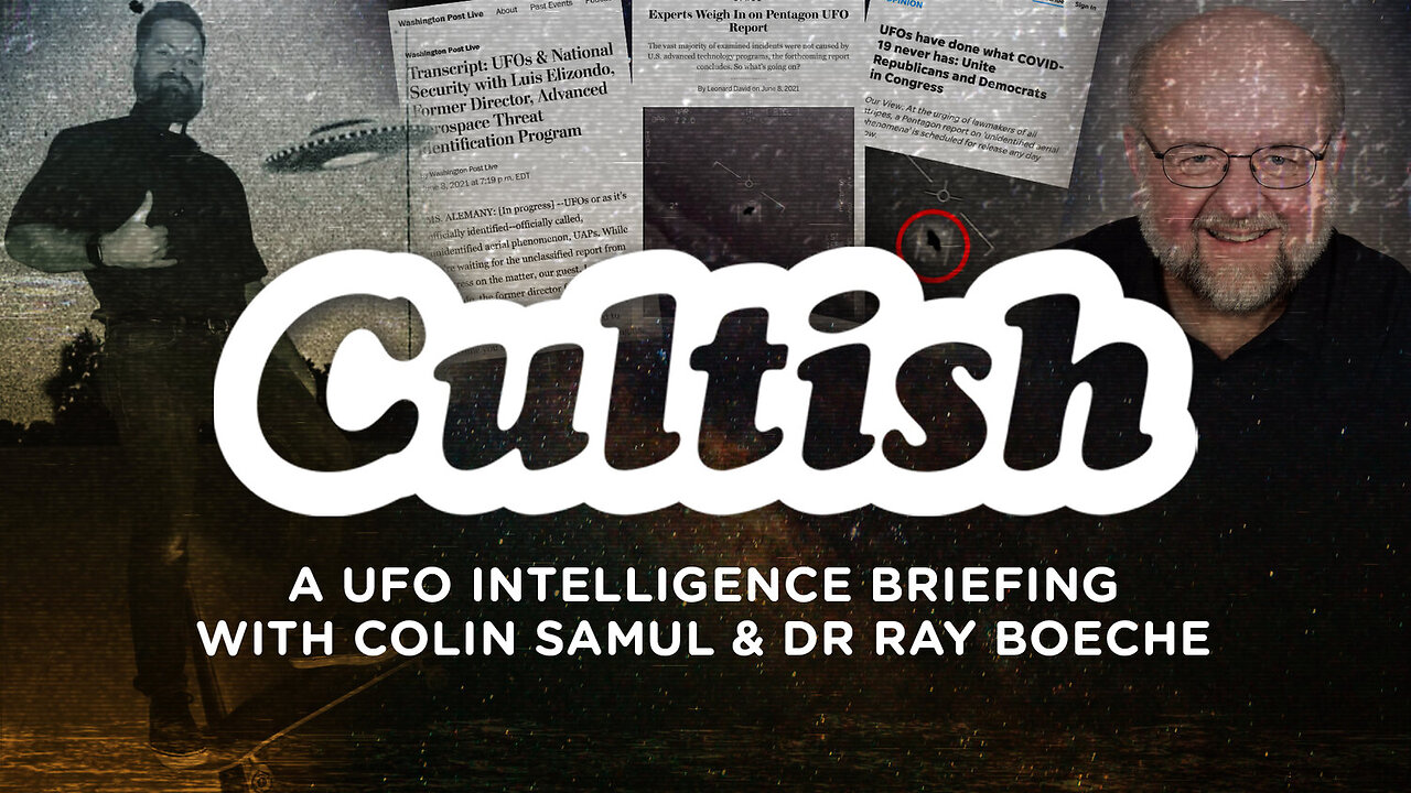 A UFO Intelligence Briefing With Colin Samul & Dr Ray Boeche