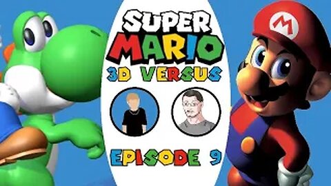 Super Mario 3D Versus - Episode 9 - 64 Bits