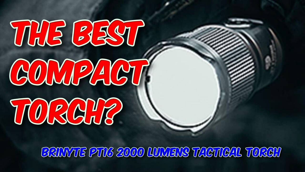 Brinyte PT16 2000 Lumens Tactical Torch Review