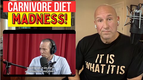 A Carnivore Reaction to, "Carnivore Diet Pushers Should Be Thrown in JAIL!"