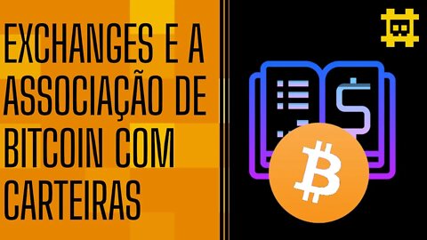 Como uma exchange associa os clientes com seus saldos em bitcoin? - [CORTE]