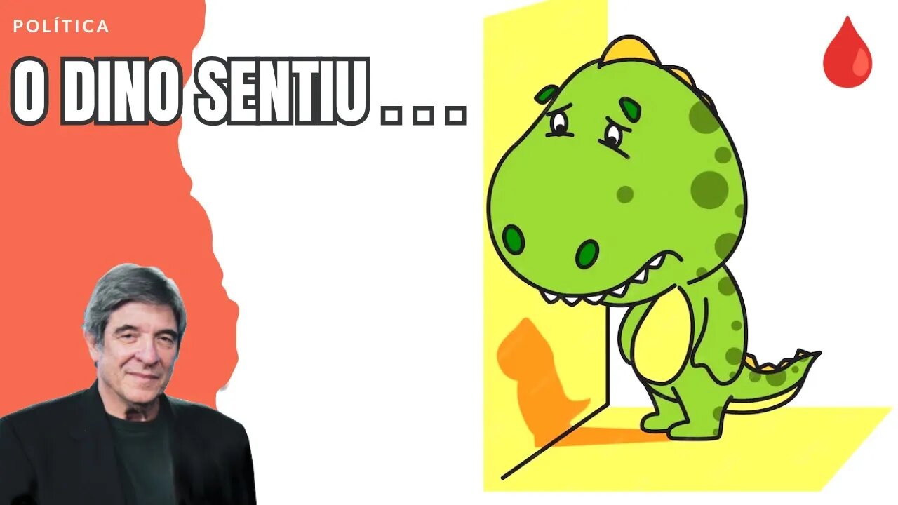 O DINO SENTIU...