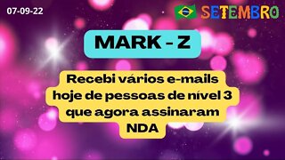 MARK Z Recebi vários e mails hoje de pessoas de Nível 3 que agora assinaram NDA