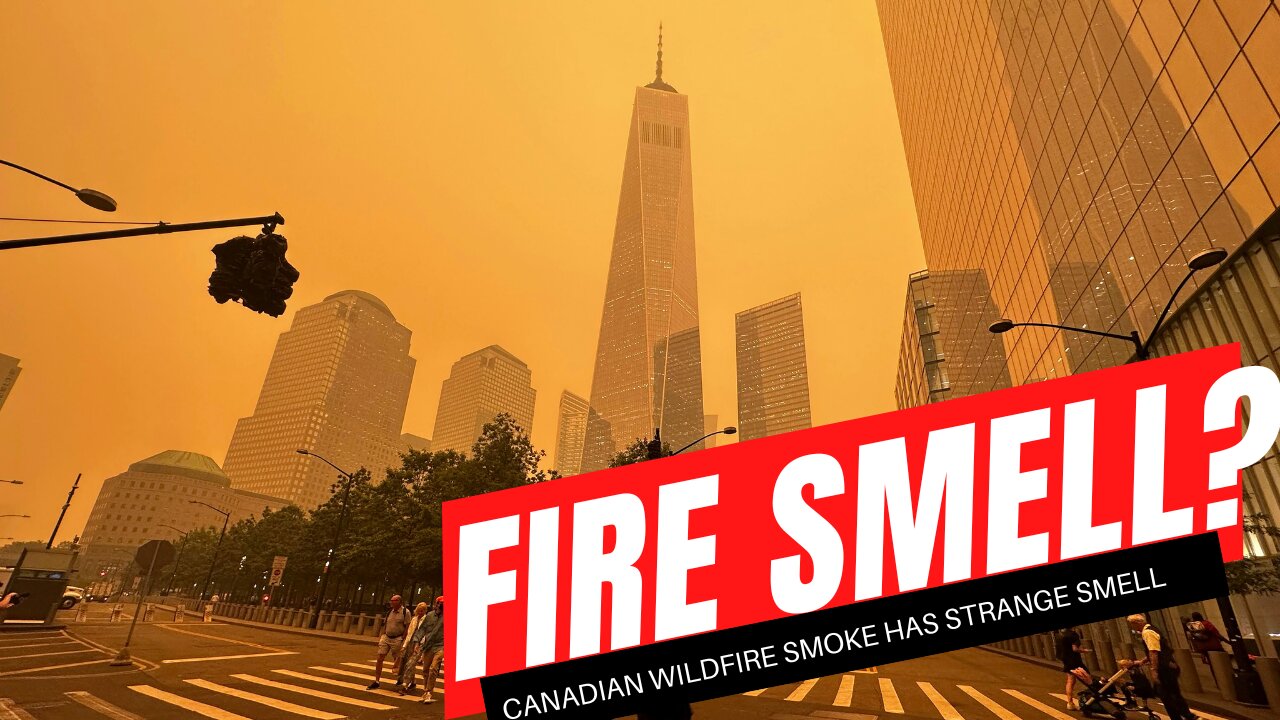 What's the SMELL in the Canadian Wildfire Smoke?