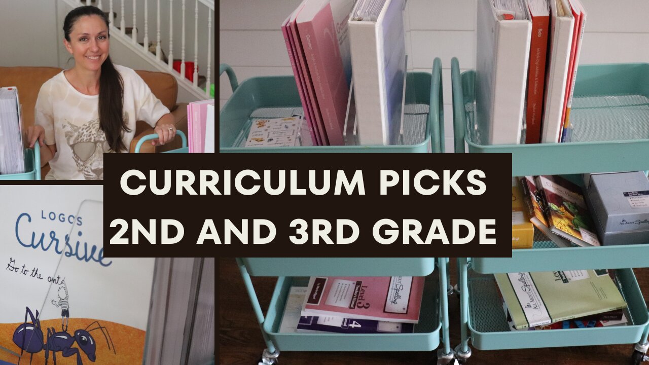 Curriculum picks for 2023-2024 School Year | 2nd and 3rd grade curriculums